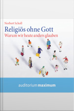 Religiös Ohne Gott (ungekürzt)
