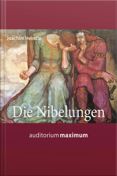 Die Nibelungen (ungekürzt)