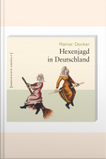 Hexenjagd In Deutschland (ungekürzt)