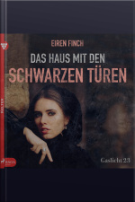 Gaslicht 23: Das Haus Mit Den Schwarzen Türen