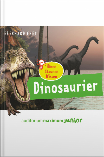 Dinosaurier (ungekürzt)