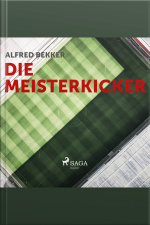 Die Meisterkicker (ungekürzt)