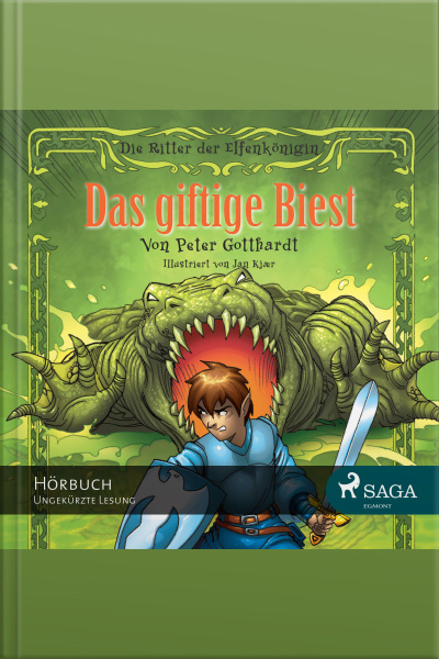 Die Ritter Der Elfenkönigin, Folge 4: Das Giftige Biest (ungekürzt)
