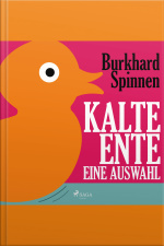 Kalte Ente - Eine Auswahl (ungekürzt)