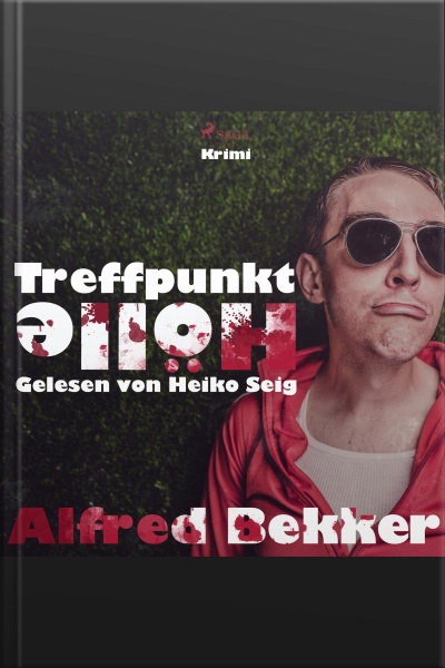 Treffpunkt Hölle (ungekürzt)