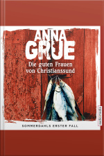 Die Guten Frauen Von Christianssund. Sommerdahls Erster Fall