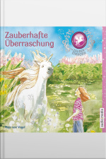 Zaubereinhorn - Zauberhafte Überraschung