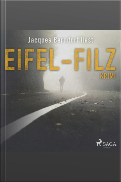 Eifel-filz (eifel-krimi) (ungekürzt)