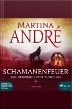 Schamanenfeuer - Das Geheimnis Von Tunguska (ungekürzt)
