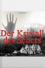Der Kristall Des Sehers (ungekürzt)