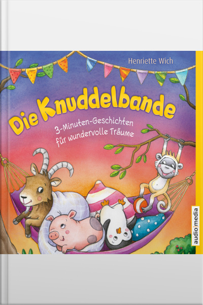 Die Knuddelbande – 3-minuten-geschichten Für Wundervolle Träume