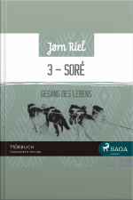 Gesang Des Lebens, Folge 3: Sorè (ungekürzt)