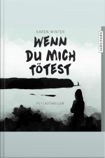 Wenn Du Mich Tötest