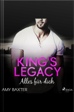 Kings Legacy - Alles Für Dich (bartenders Of New York 1)