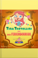 Tina Tortellini Und Der Ferienschreck