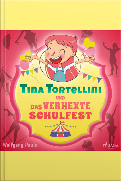 Tina Tortellini Und Das Verhexte Schulfest