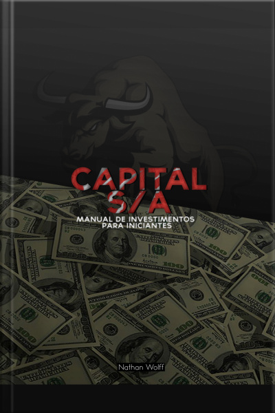 Capital S/A - Manual de Investimentos para Iniciantes