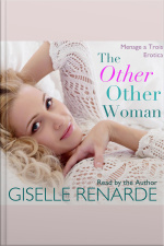 The Other Other Woman: Menage A Trois Erotica