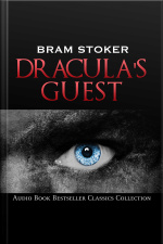 Draculas Guest: Audio Book Bestseller Classics Collection