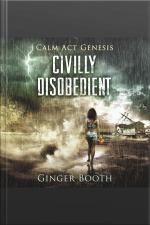 Civilly Disobedient (calm Act Genesis)