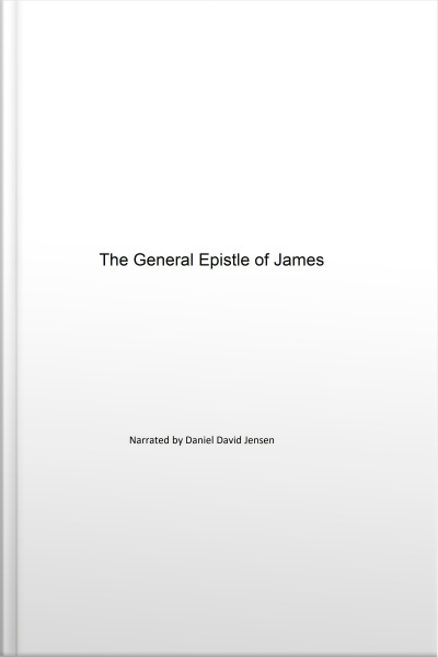 The General Epistle Of James