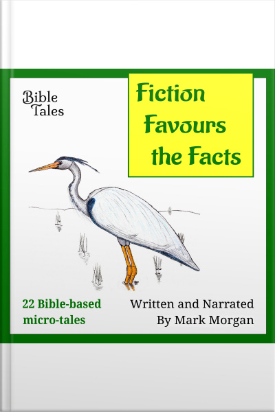 Fiction Favours The Facts