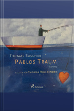 Pablos Traum (ungekürzt)