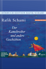 Der Kameltreiber Und Andere Geschichten (ungekürzt)