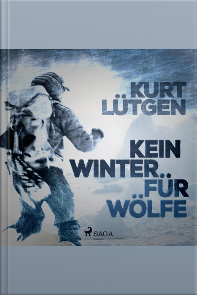 Kein Winter Für Wölfe (ungekürzt)