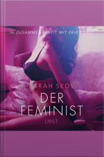 Der Feminist - Erika Lust-erotik (ungekürzt)