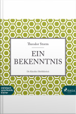 Ein Bekenntnis (ungekürzt)