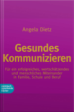 Gesundes Kommunizieren (ungekürzt)