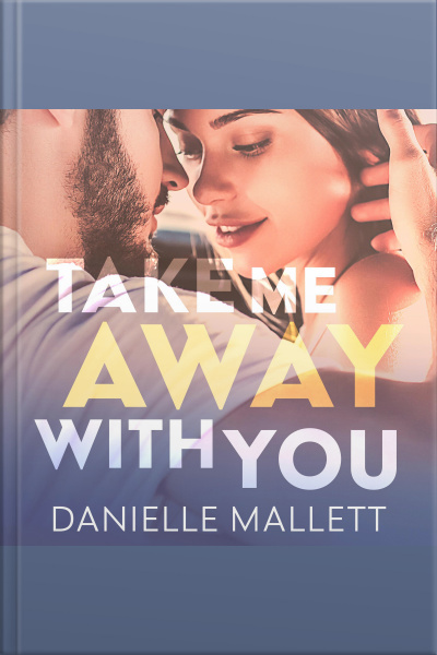 Take Me Away With You