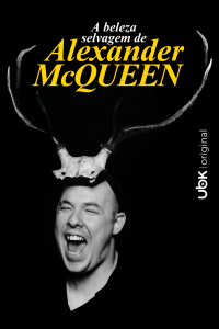 A beleza selvagem de Alexander McQueen