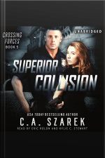 Superior Collision (crossing Forces Book 5)