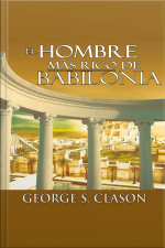 El Hombre Mas Rico De Babilonia [the Richest Man In Babylon]