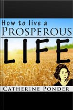 How To Live A Prosperous Life