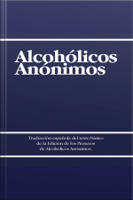 Alcoholicos Anonimos [alcoholics Anonymous]