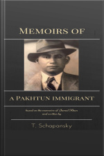 Memoirs Of A Pakhtun Immigrant
