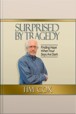 Surprised By Tragedy