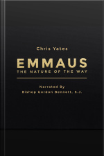Emmaus: The Nature Of The Way