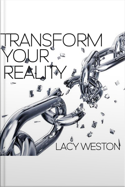 Transform Your Reality