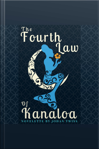 The Fourth Law Of Kanaloa