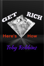 Get Rich - Heres How