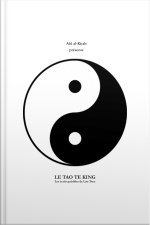 Le Tao Te King + La Biographie De Son Auteur : Un Livre Audio Meditation