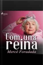 Com Una Reina