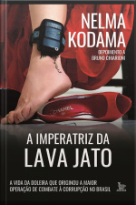 A imperatriz da Lava Jato