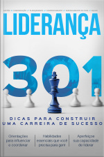 Guia 301 Dicas Para Ser Um Líder Edição 1