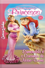 O Reino Encantando Das Princesas (esmeralda E O Corcunda De Notre-dame) Edição 12