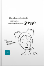 Uma Breve História Sobre Uma Menina Chamada Zene